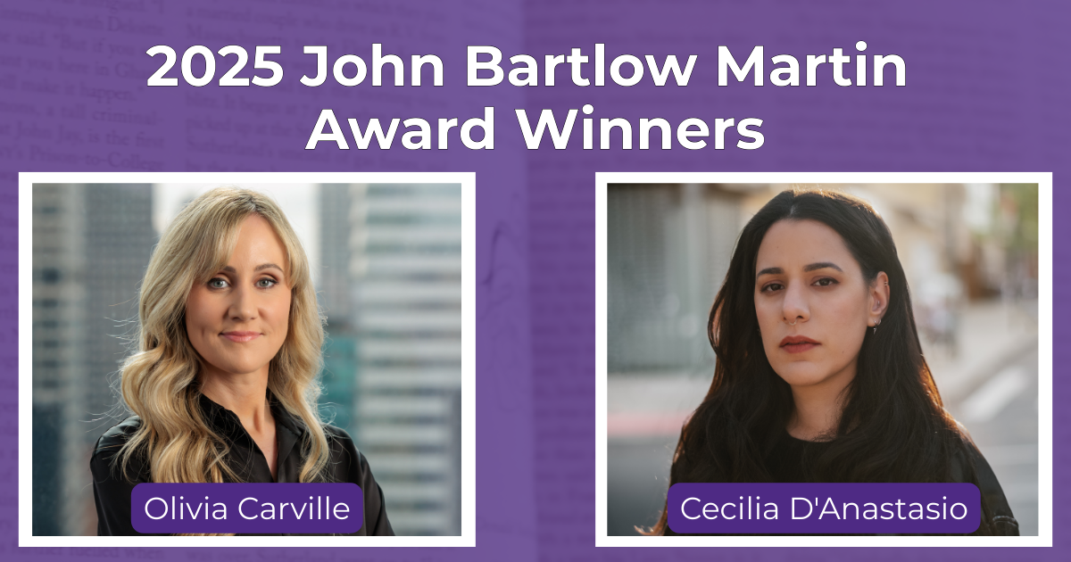 2025 John Bartlow Martin  Award Winners: Olivia Carville and Cecilia D'Anastasio.
